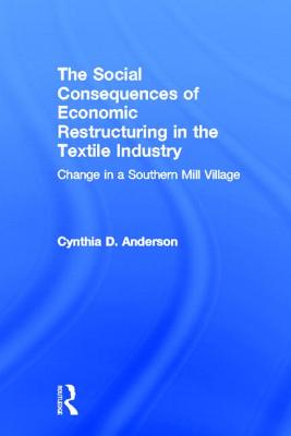 Social Consequences of Economic Restructuring in the Textile Industry