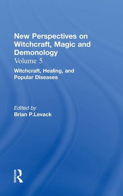 Witchcraft, Healing, and Popular Diseases