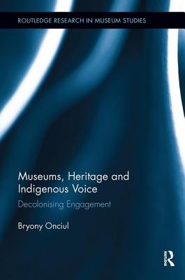 Museums, Heritage and Indigenous Voice