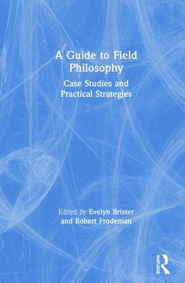 A Guide to Field Philosophy