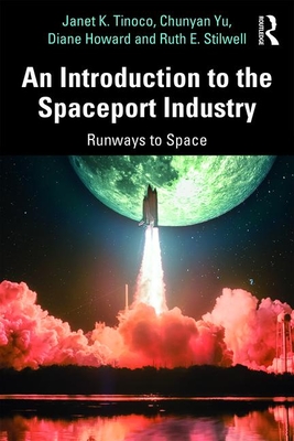 An Introduction to the Spaceport Industry