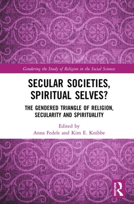 Secular Societies, Spiritual Selves?