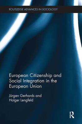 European Citizenship and Social Integration in the European Union