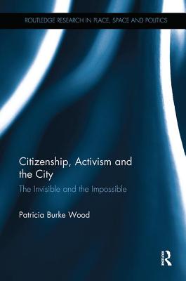 Citizenship, Activism and the City