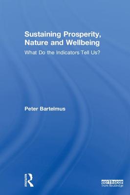 Sustaining Prosperity, Nature and Wellbeing