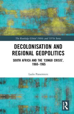 Decolonisation and Regional Geopolitics