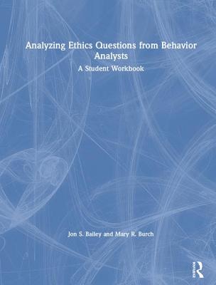 Analyzing Ethics Questions from Behavior Analysts