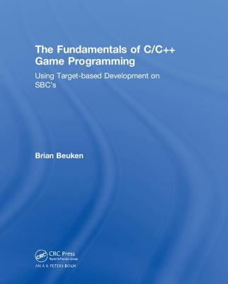 The Fundamentals of C/C++ Game Programming