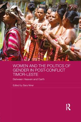 Women and the Politics of Gender in Post-Conflict Timor-Leste