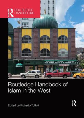 Routledge Handbook of Islam in the West