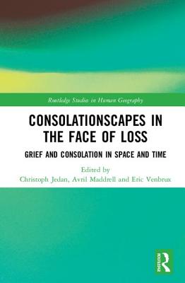 Consolationscapes in the Face of Loss