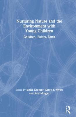 Nurturing Nature and the Environment with Young Children