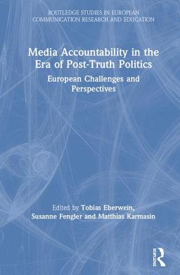 Media Accountability in the Era of Post-Truth Politics