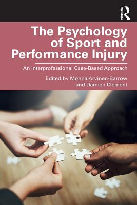 The Psychology of Sport and Performance Injury