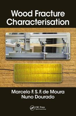 Wood Fracture Characterization