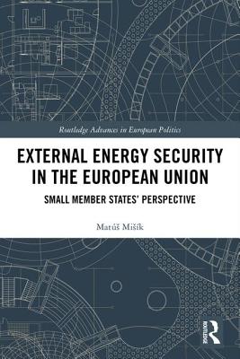 External Energy Security in the European Union