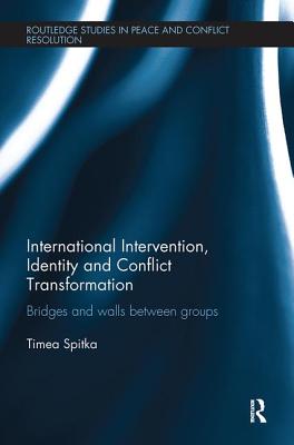 International Intervention, Identity and Conflict Transformation