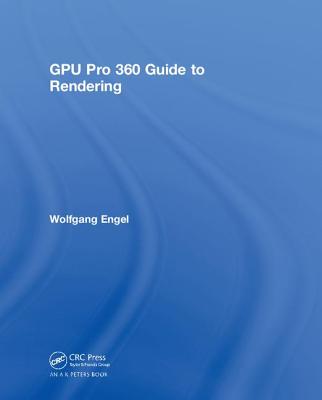 GPU Pro 360 Guide to Rendering