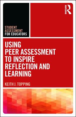 Using Peer Assessment to Inspire Reflection and Learning