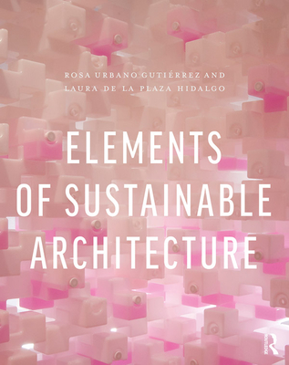 Elements of Sustainable Architecture