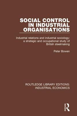 Social Control in Industrial Organisations