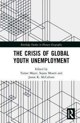 The Crisis of Global Youth Unemployment