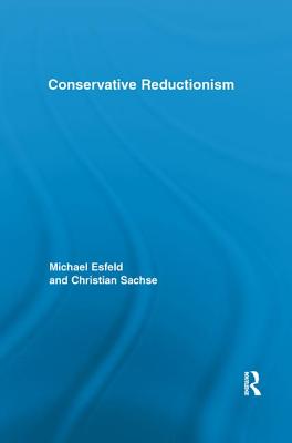 Conservative Reductionism