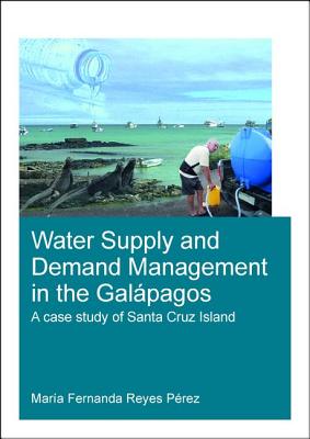 Water Supply and Demand Management in the Galapagos