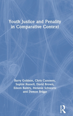Youth Justice and Penality in Comparative Context