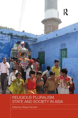 Religious Pluralism, State and Society in Asia