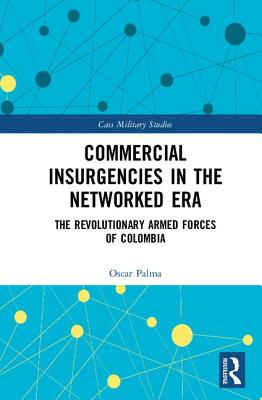 Commercial Insurgencies in the Networked Era