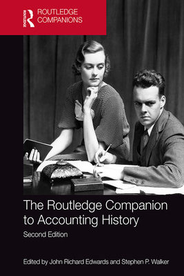 The Routledge Companion to Accounting History