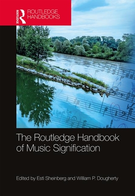 The Routledge Handbook of Music Signification