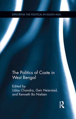 The Politics of Caste in West Bengal