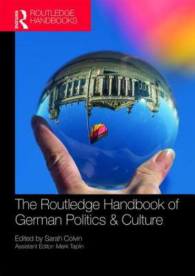 The Routledge Handbook of German Politics & Culture