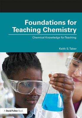 Foundations for Teaching Chemistry