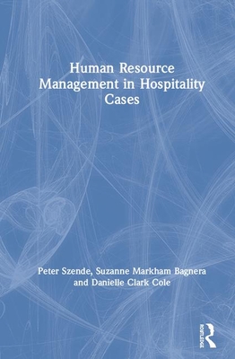 Human Resource Management in Hospitality Cases