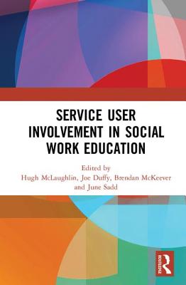 Service User Involvement in Social Work Education