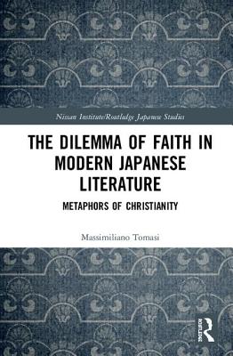 The Dilemma of Faith in Modern Japanese Literature