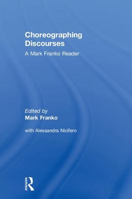 Choreographing Discourses