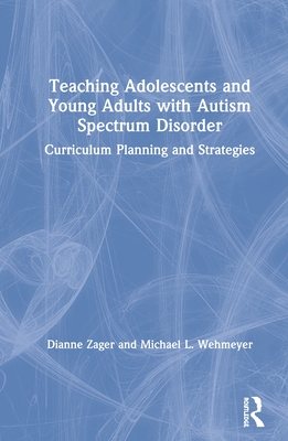 Teaching Adolescents and Young Adults with Autism Spectrum Disorder