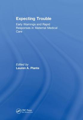 Expecting Trouble