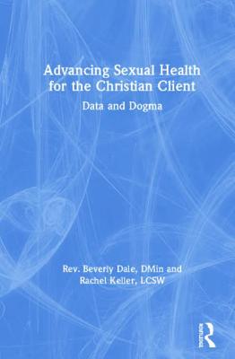 Advancing Sexual Health for the Christian Client