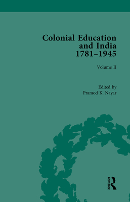 Colonial Education and India 1781-1945