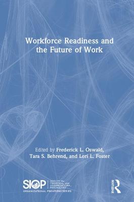 Workforce Readiness and the Future of Work