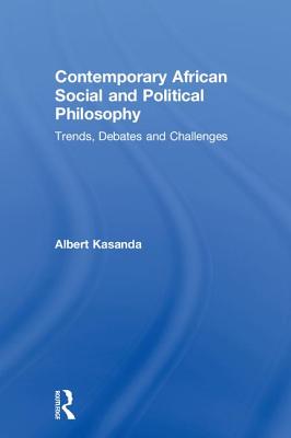 Contemporary African Social and Political Philosophy