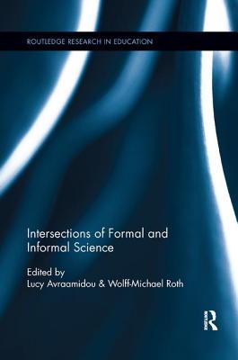 Intersections of Formal and Informal Science