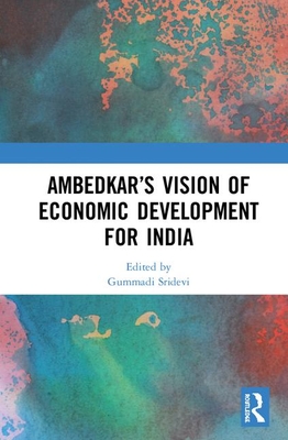 Ambedkar's Vision of Economic Development for India