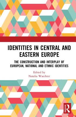 Identities in Central and Eastern Europe