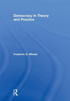 Democracy in Theory and Practice